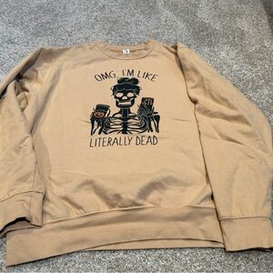 Literally Dead Halloween Tan Graphic Sweatshirt with Skeleton Design